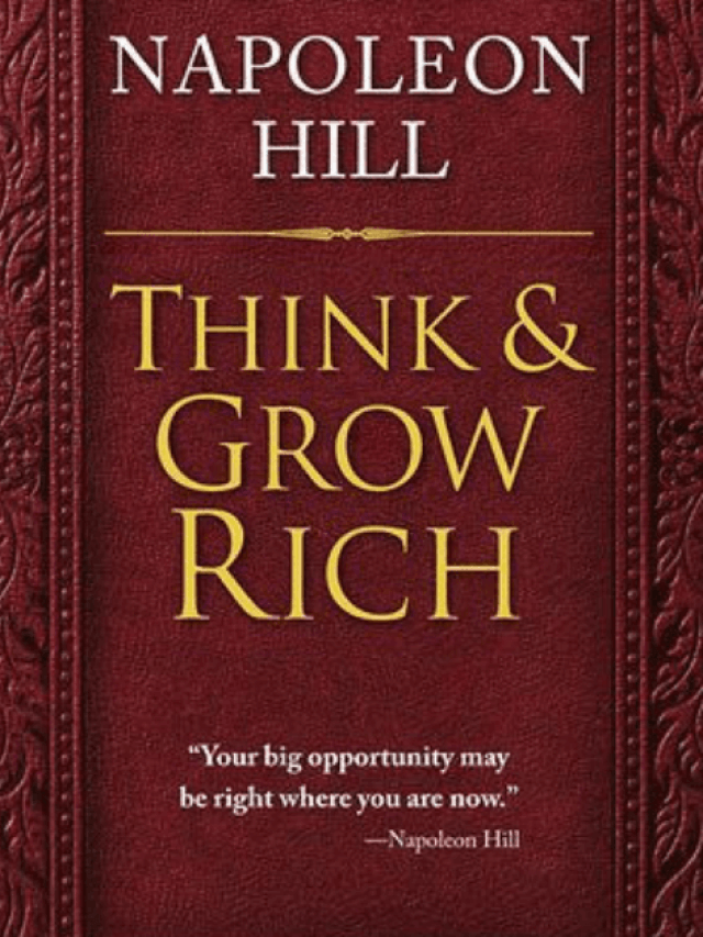 Think and Grow Rich by Napoleon Hill